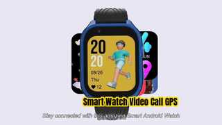 Smart Android Xem cuộc gọi video GPS An toàn cho trẻ em